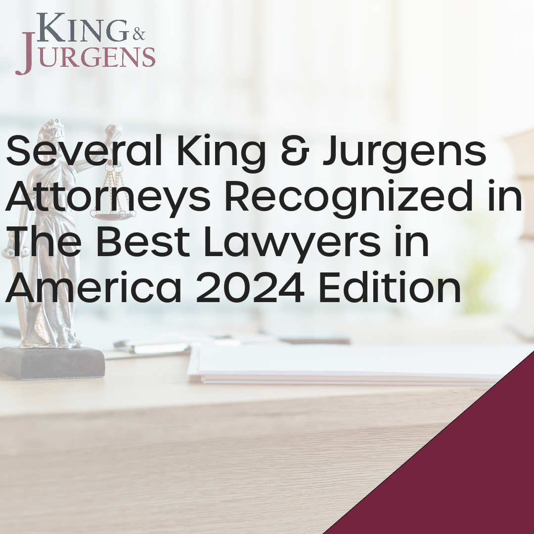 King Jurgens Attorneys Recognized In The Best Lawyers In America 2024   431 